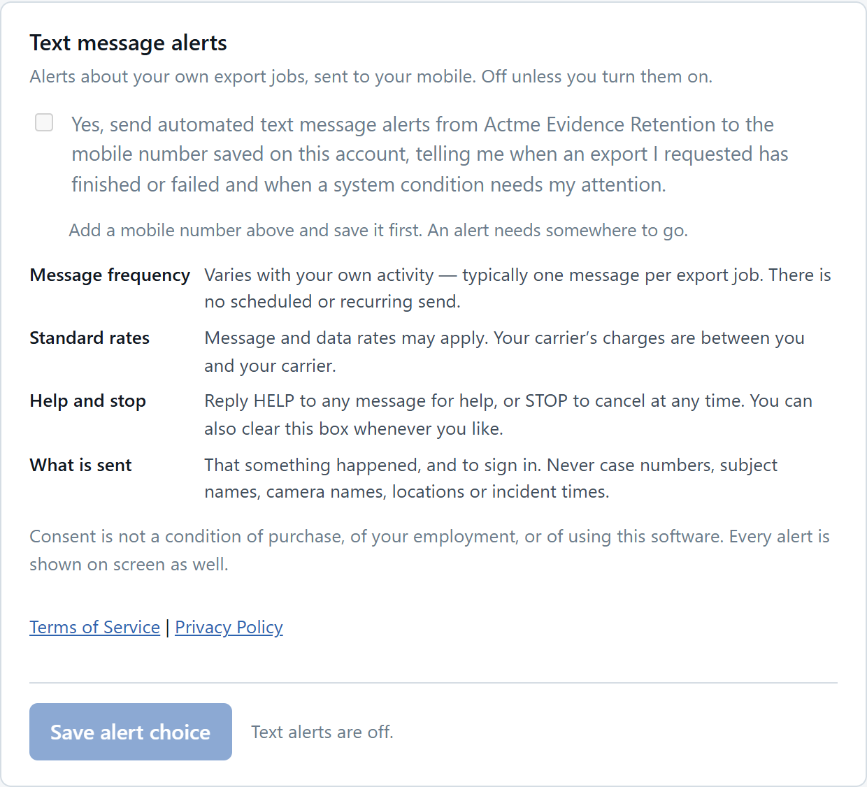 The text message alerts panel with the consent checkbox disabled and greyed out, and a line reading: Add a mobile number above and save it first. An alert needs somewhere to go.